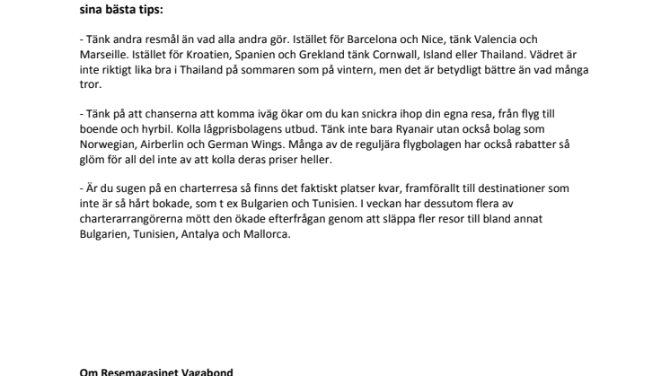 Så hittar du resan i sista minuten!