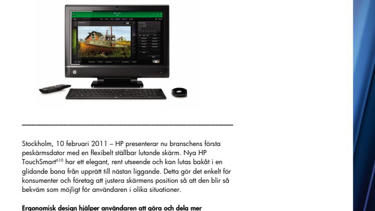 HP förnyar pekskärmsdatorn med ny ergonomisk design - HPs TouchSmart-dator har elegans, prestanda och en lutande skärm som ger exceptionell komfort