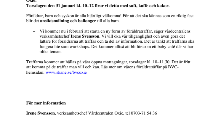 31 januari: BVC i Oxie inviger ny lokal
