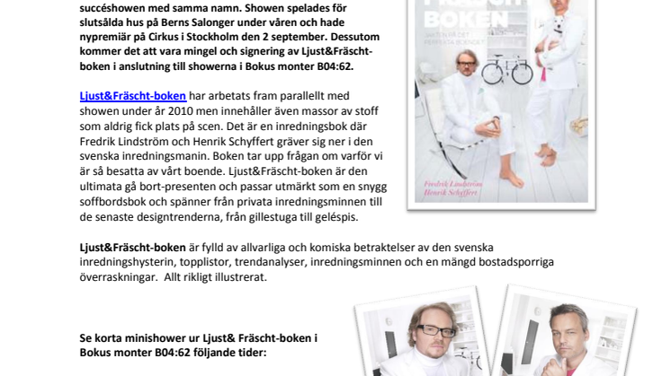 Minishower av Schyfferts och Lindströms Ljust&Fräscht på scenen hos Bokus 