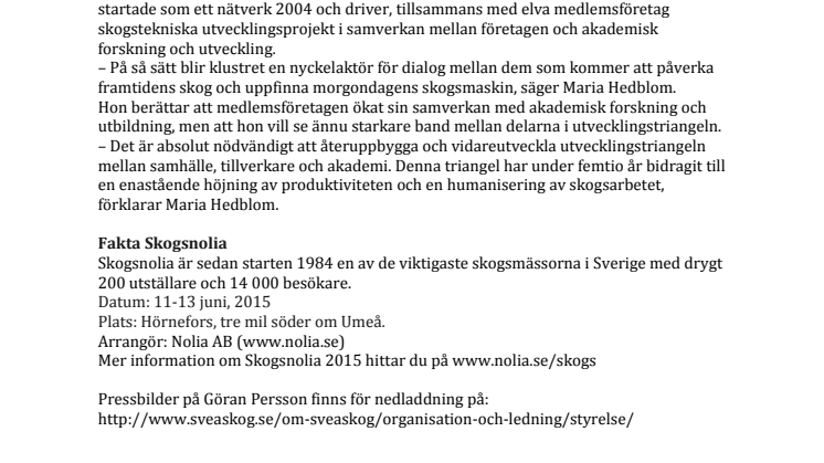Göran Persson och Maria Hedblom invigningstalar på Skogsnolia