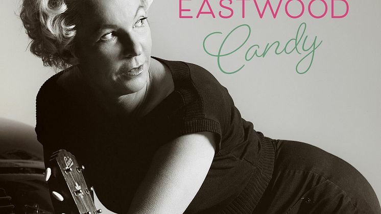 Rockabillydrottningen Eva Eastwood firar 20 år som skivartist med studioalbumet "Candy"