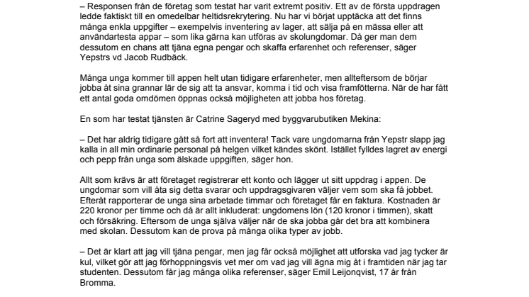 Yepstrs bevisat pålitliga ungdomar får nu ta företagsjobb