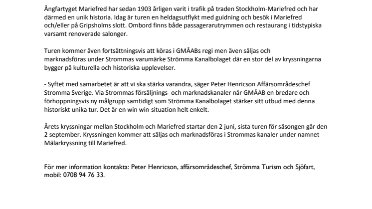 Stromma och Gripsholms-Mariefreds Ångfartygs AB inleder samarbete.