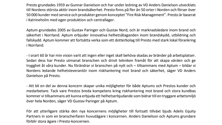 Presto Brandsäkerhet och Aptum går samman och bildar Nordens ledande aktör inom brandsäkerhet. Adelis bjuds in som ny partner att stötta fortsatt tillväxt
