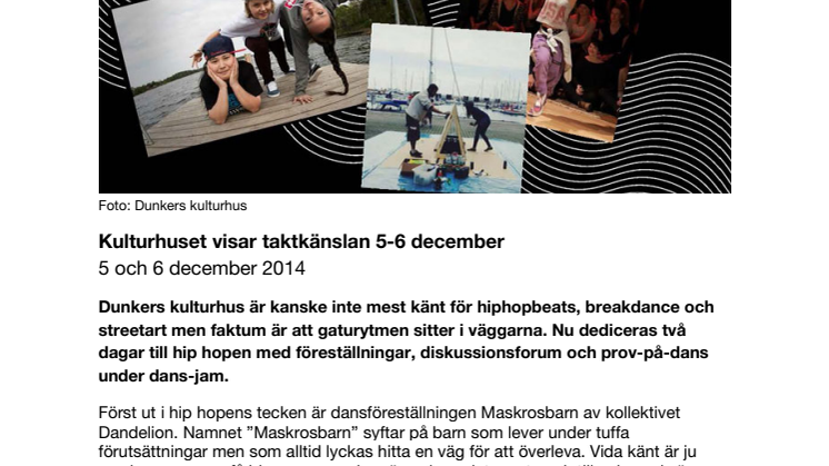 Helsingborgs kulturhus visar hiphoprytmen 5-6 december