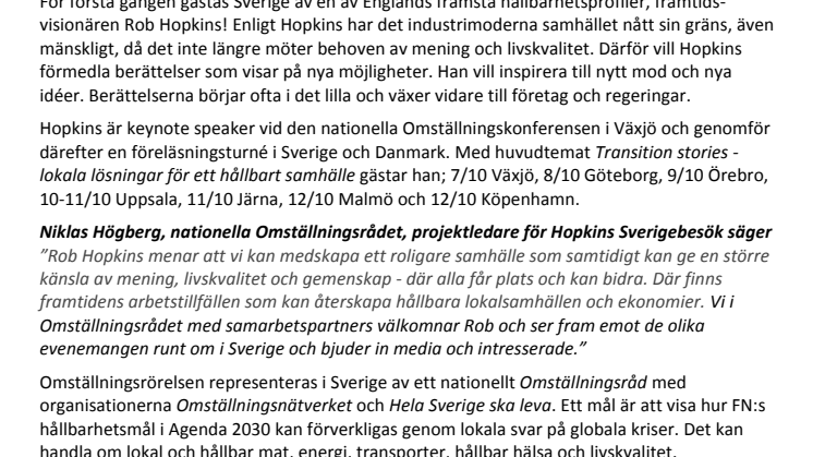 Rob Hopkins till Sverige – keynote speaker på Omställningskonferensen. Möt honom i; Göteborg, Järna, Malmö, Uppsala, Växjö, Örebro - och Köpenhamn