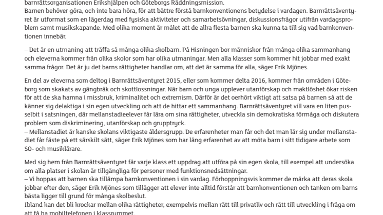 Äventyr för barn kan förebygga gängbråk