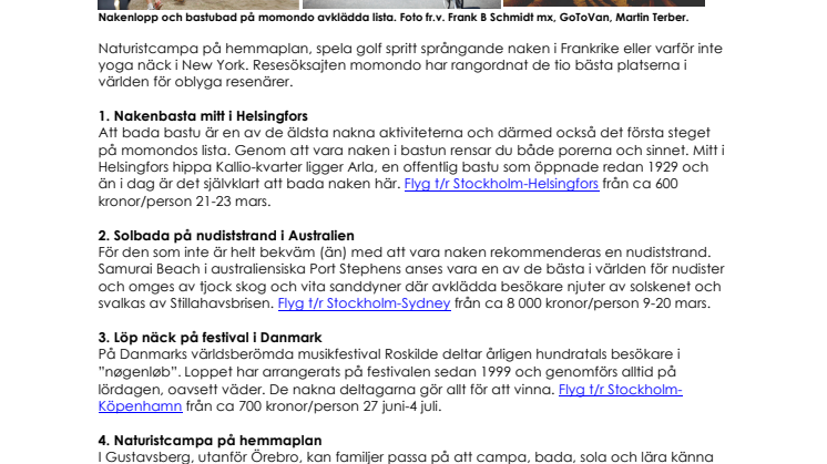 Avklädda aktiviteter för frigjorda resenärer 