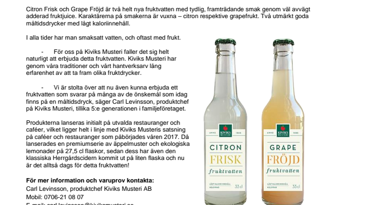 Två helt nya fruktvatten – Citron Frisk och Grape Fröjd från Kiviks Musteri
