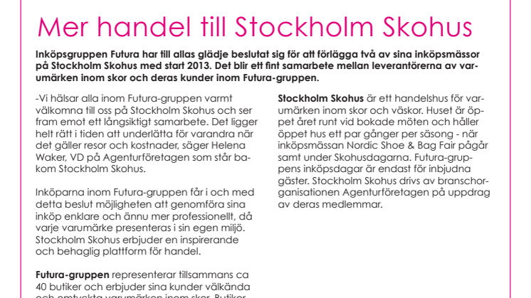 Mer handel till Stockholm Skohus