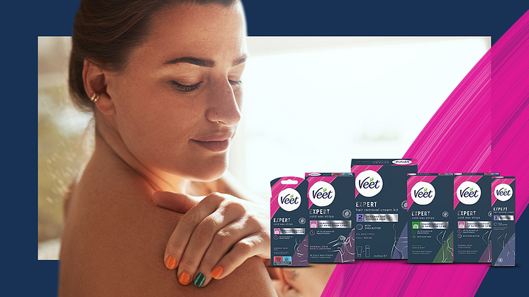 Veet Expert -tuotteilla ihokarvanpoisto on helpompaa kuin koskaan