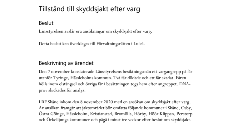 Här kan du ta del av Länsstyrelsen Skånes beslut