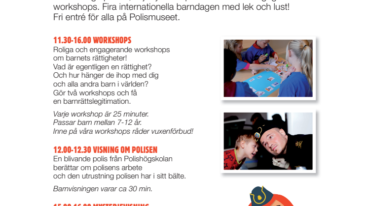 KOM OCH FIRA BARNDAGEN PÅ POLISMUSEET SÖN 6 OKT KL 11-17
