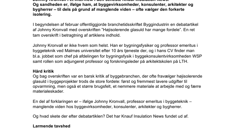 Historie: Professoren siger fra: Vælg rigtigt, vælg højisolerende glasuld