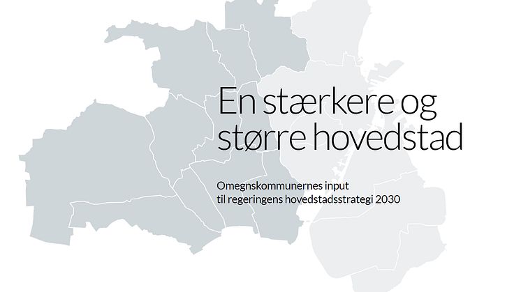 En stærkere og større hovedstad