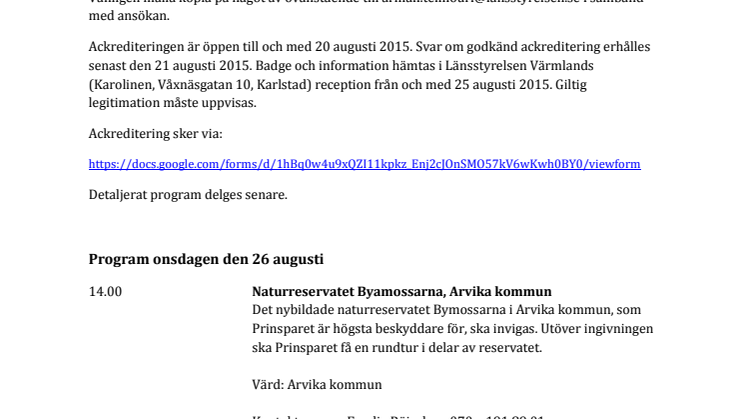 Övergripande program för Prinsparets officiella besök i Värmland 26-27 augusti