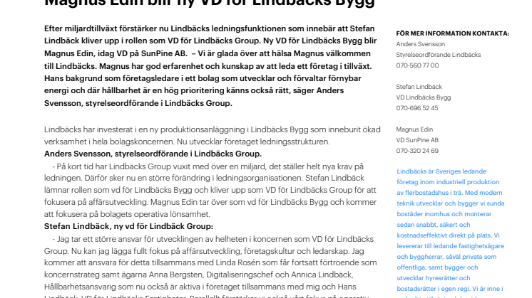 Stefan Lindbäck blir VD för Lindbäcks Group och Magnus Edin tillsätts som VD för Bygg