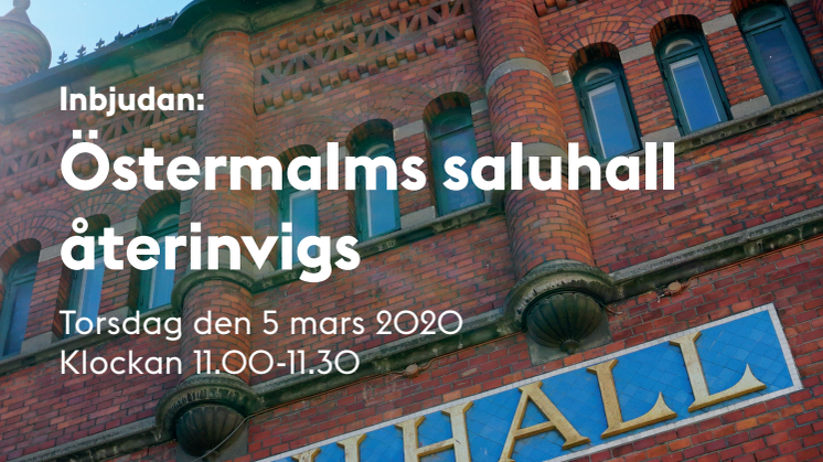 Återinvigning av Östermalms Saluhall torsdag 5 mars 