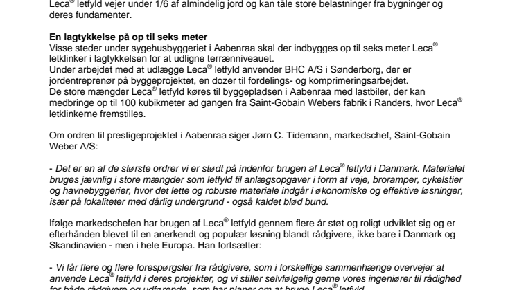 Leca® letfyld skal stabilisere jordbunden under prestigebyggeri i Aabenraa