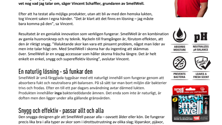 Det började med ett par illaluktande skor…