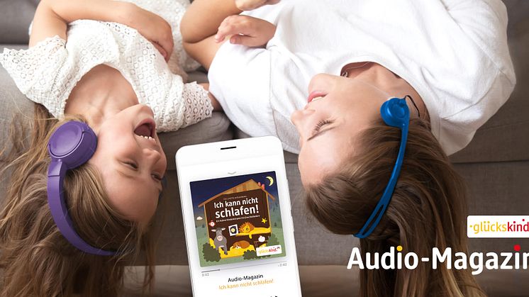 Neues Audio-Magazin: glückskind zum Hören
