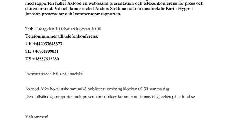 Webbsänd presentation och telefonkonferens i samband med Axfood ABs bokslutskommuniké