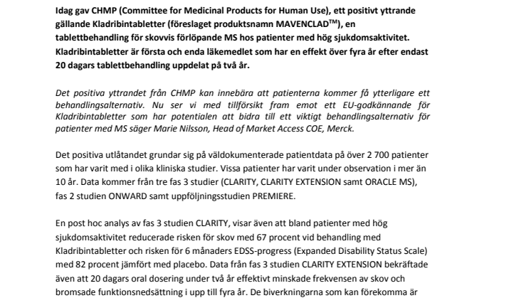 Positivt yttrande från CHMP för kladribin - tablettbehandlingen för MS med skov 
