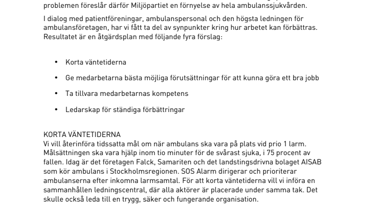 MP: Ambulansen ska komma fram inom tio minuter 
