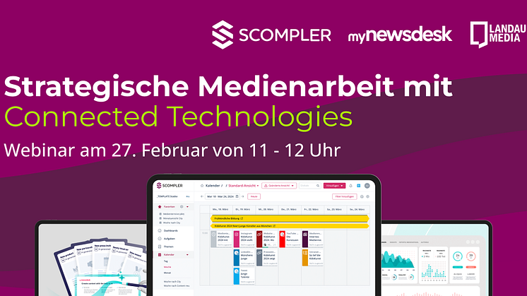 Webinar: Strategische Medienarbeit mit Connected Technologies (gemeinsam mit Scompler & Landau Media)