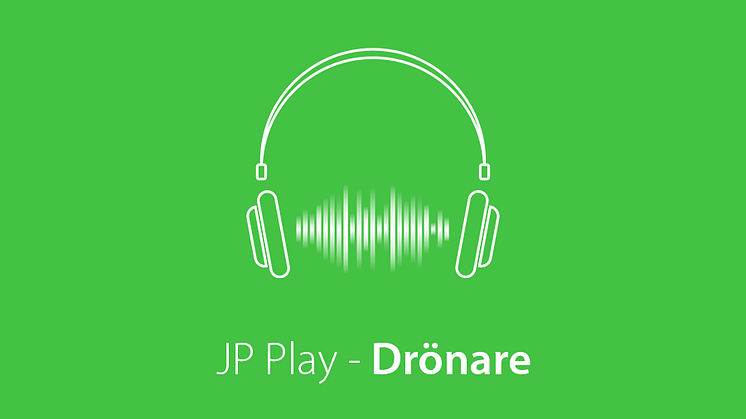 JP Play Drönare är en ny juridisk uppdateringstjänst i poddformat