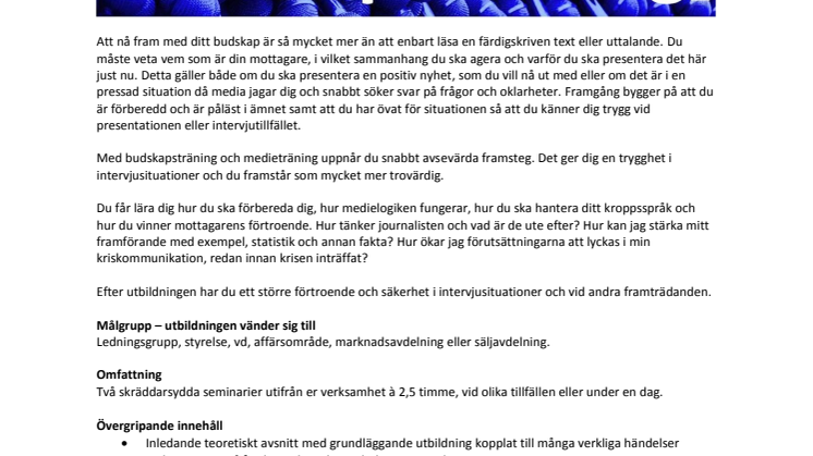 Budskapsträning – nå ut med ditt budskap, i krisen och till media