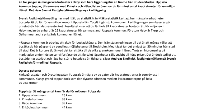 Ny kartläggning visar: Här får du mest bostadsrätt för pengarna  i Uppsala