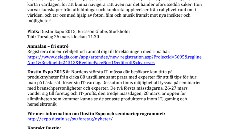 Idag kl 11.30 Tina Thörner föreläser på Dustin Expo, Ericsson Globe