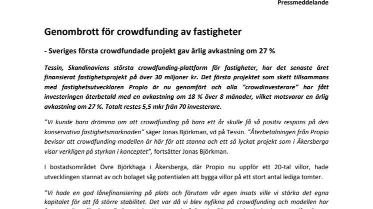 Genombrott för crowdfunding av fastigheter - Sveriges första crowdfundade projekt gav årlig avkastning om 27 %