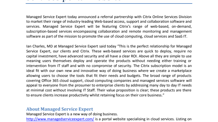 Managed Service Expert unveils referral partnership with Citrix Online Services Division and innovative cloud services portal website.
