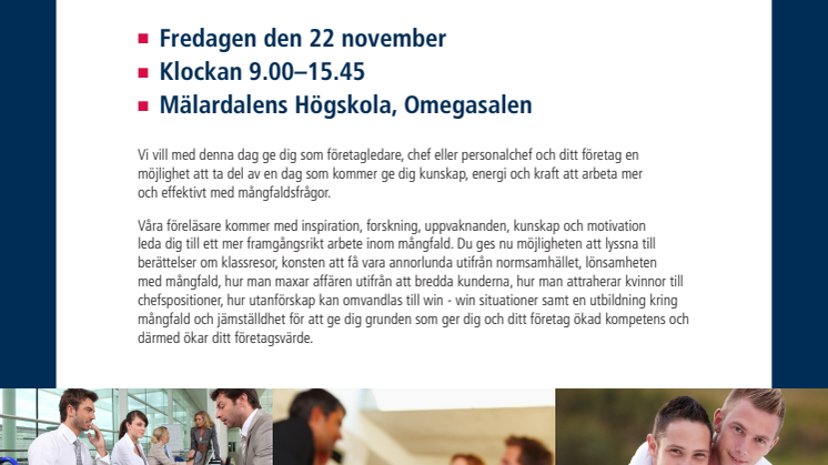 Inbjudan till Mångfaldsdagen den 25 november 2013: Har du råd att inte arbeta med mångfald