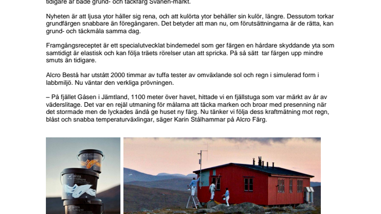 Nya Alcro Bestå får fasaden att se nymålad ut längre