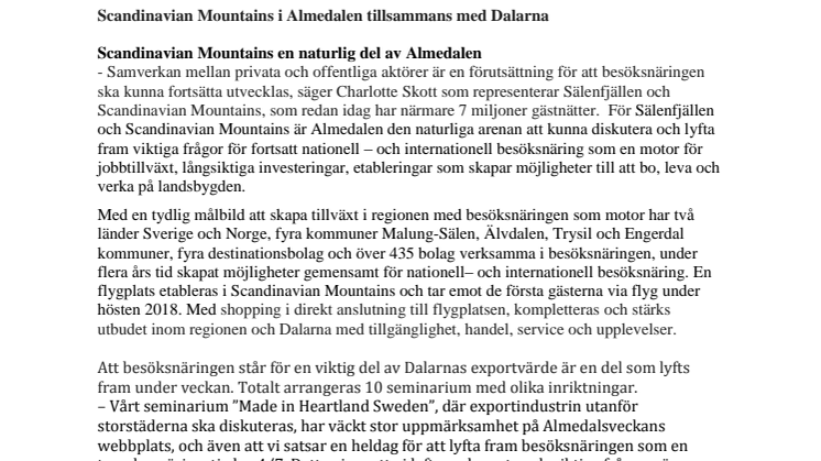 Scandinavian Mountains en naturlig del av Almedalen tillsammans med Dalarna