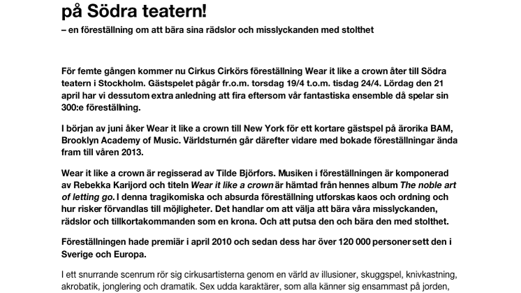 Femte gången gillt för WEAR IT LIKE A CROWN på Södra teatern!