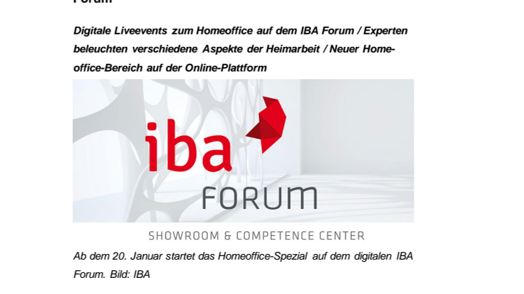 Chancen des Homeoffice in der Arbeitswelt von morgen– Homeoffice-Spezial am 20. und 21. Januar auf dem IBA Forum