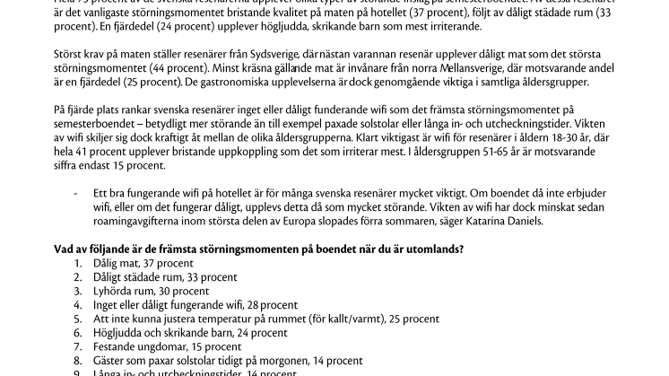 Dåligt wifi dubbelt så störande som paxade solstolar 