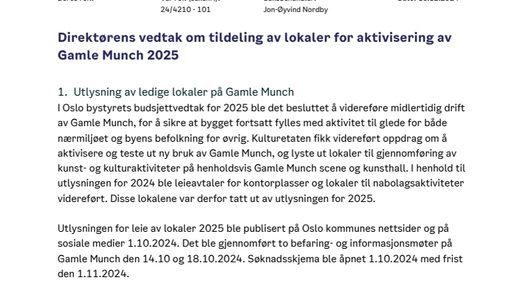Direktørens vedtak om tildeling av lokaler for aktivisering av Gamle Munch 2025.pdf