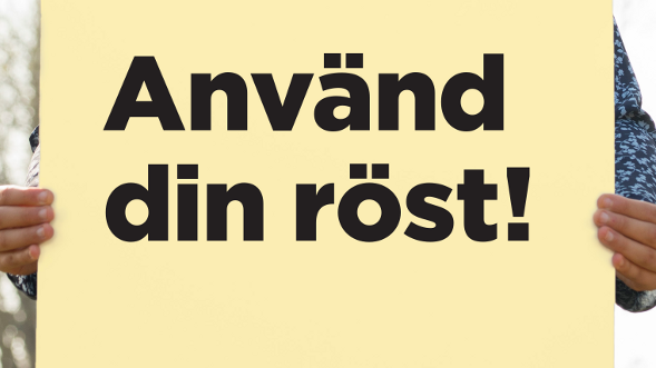 Budskapet till göteborgarna är: Använd din röst! Bild: Göteborgs Stad