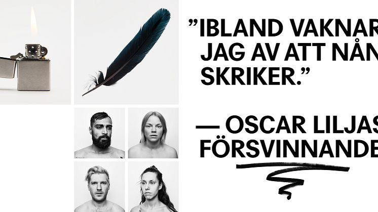 ”Oscar Liljas försvinnande” av Sara Bergmark Elfgren får urpremiär på huvudscenen Hipp 9 mars 2019.
