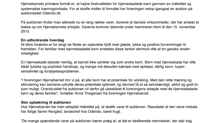 HJERNESKADEDE BØRN SKAL OGSÅ HAVE EN CHANCE I LIVET