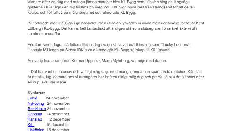 KL-Bygg vinnare i Uppsalas kval i Sweden Floorball Cup