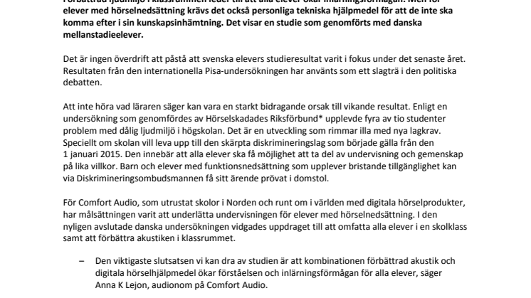 Alla elever blir hjälpta av förbättrad akustik och personliga tekniska hjälpmedel