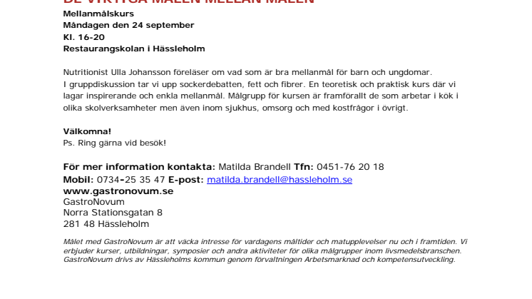 De viktiga målen mellan målen