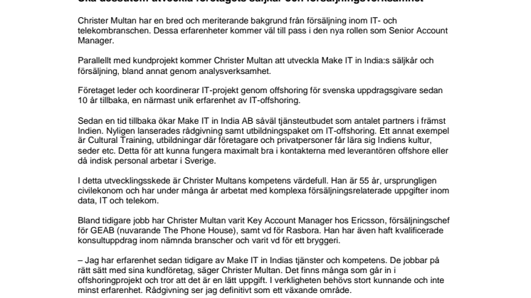 Make IT in India AB stärker upp med ny  personal.
